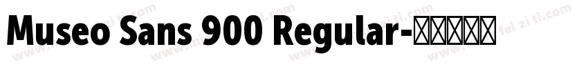 Museo Sans 900 Regular字体转换
